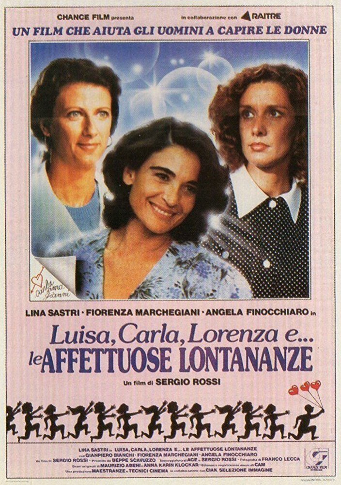 Луиза, Карла, Лоренца и... далекие чувства (1989) постер