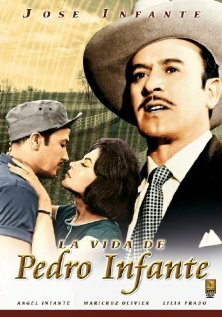 La vida de Pedro Infante (1966) постер